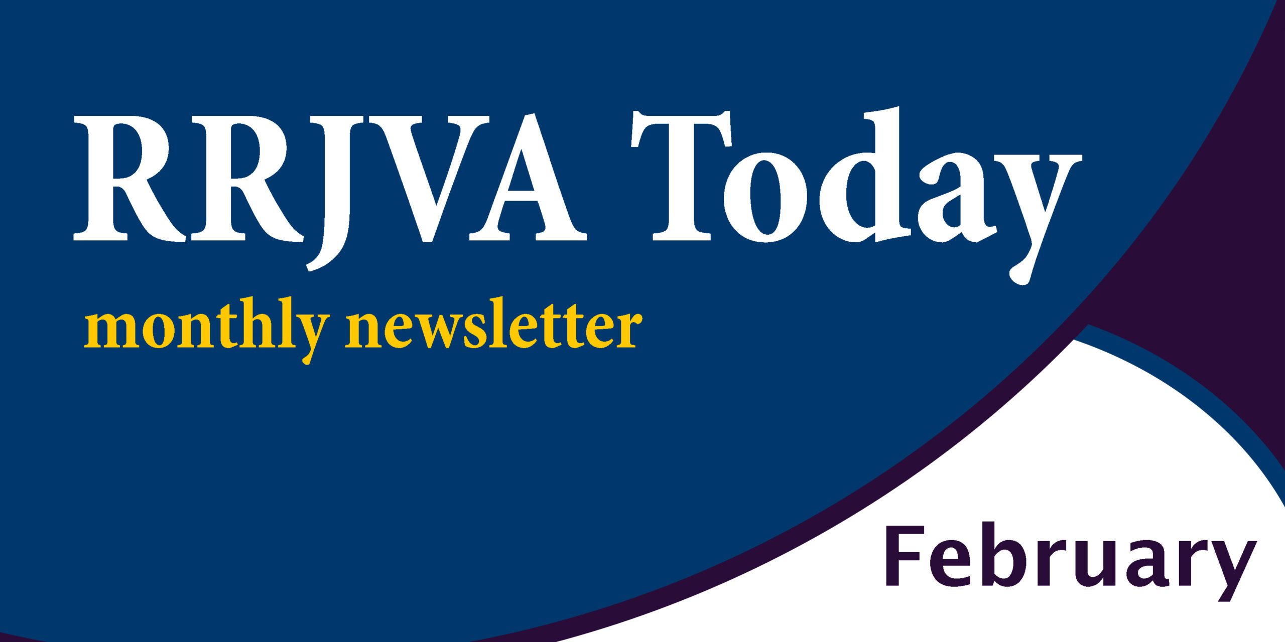 RRVJA Newsletter February